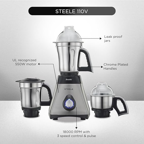 PREETHI STEELE MG 206 110 VOLTS MIXER GRINDER 550 WATT 3 JARS (SILVER/BLACK)
